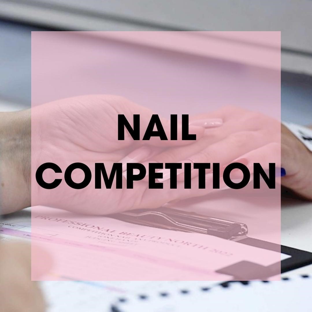 5 reasons why you should enter the nail competition