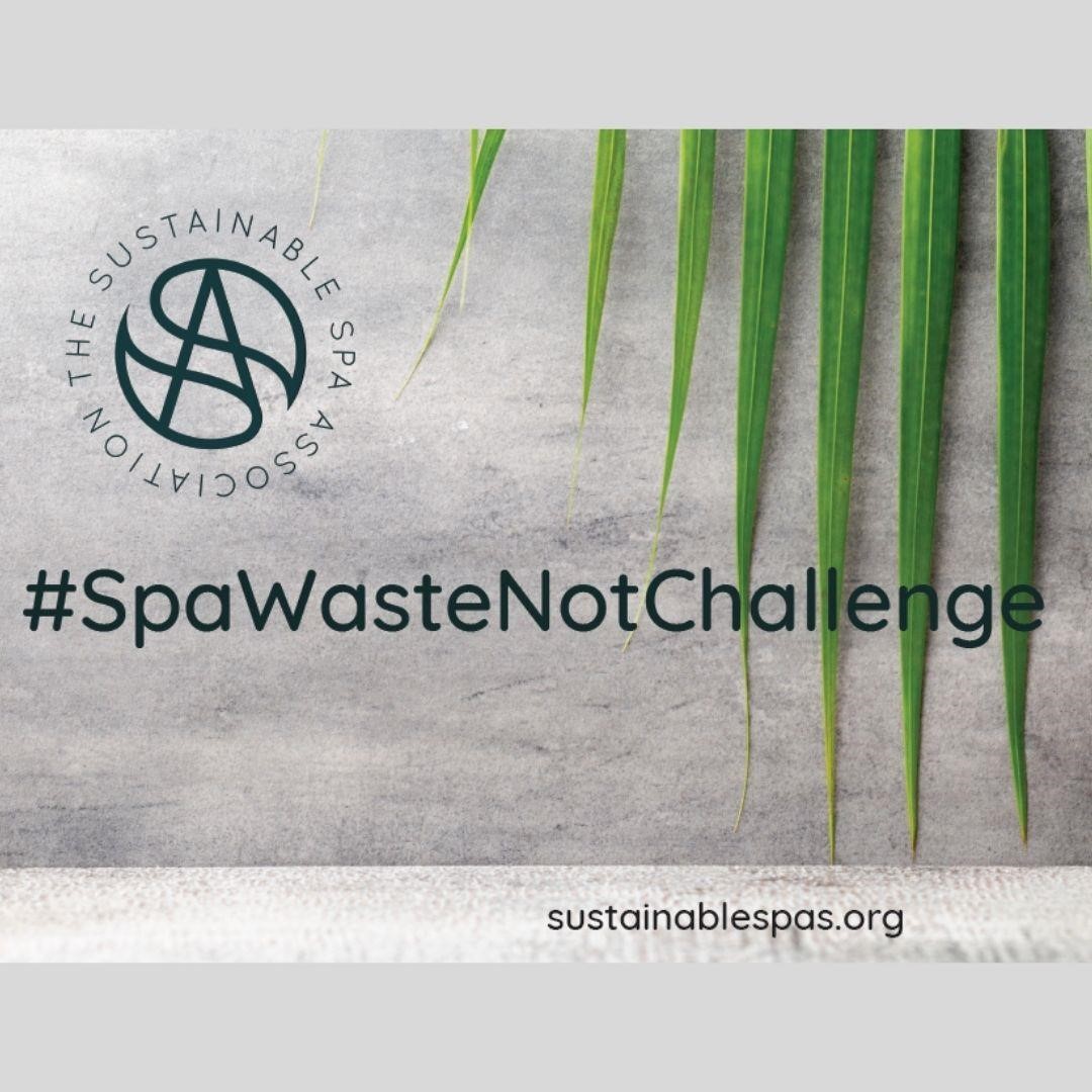 #SpaWasteNotChallenge launches to help spas reduce their waste footprint